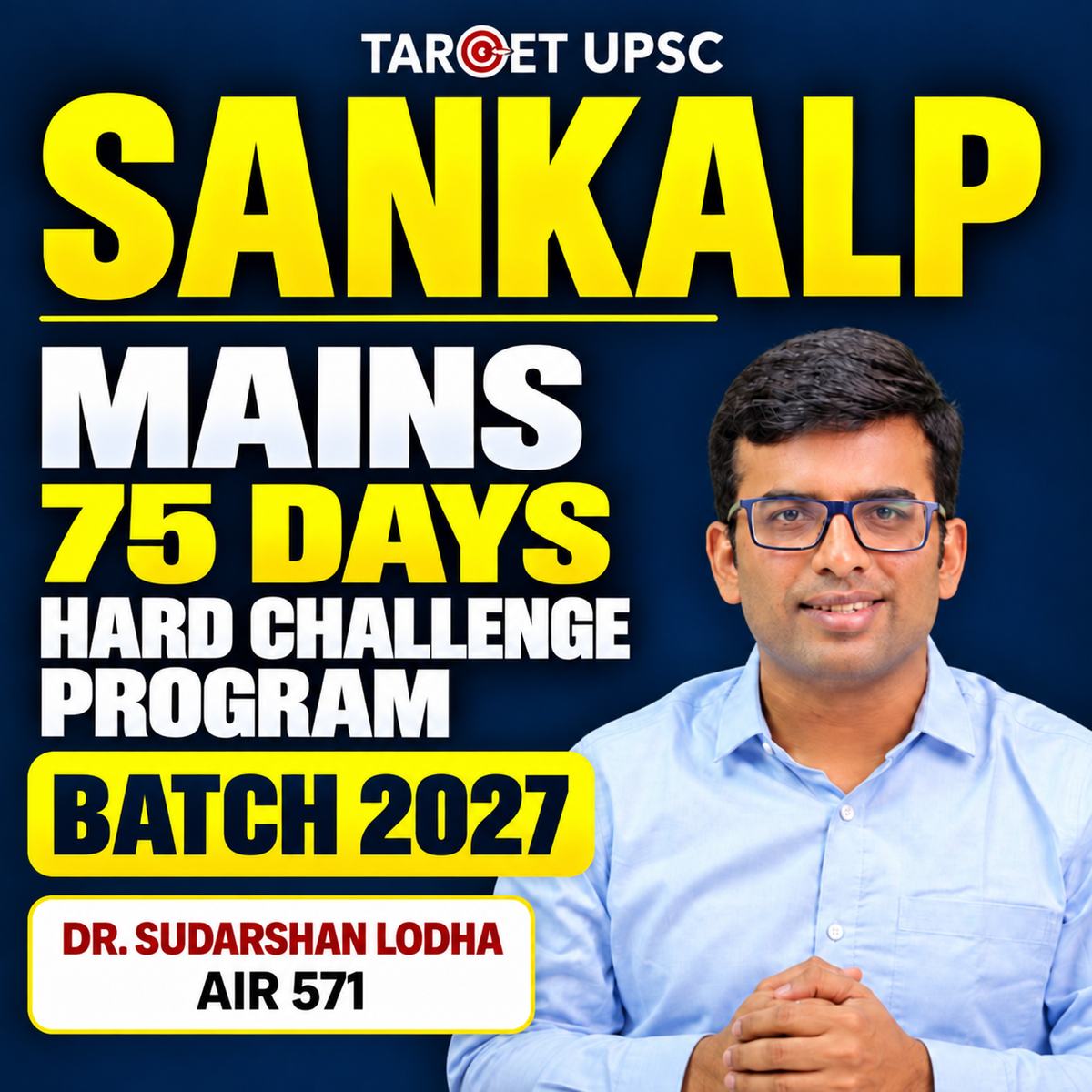 Sankalp Mains 75 Days Hard Challenge Program 2027 Batch